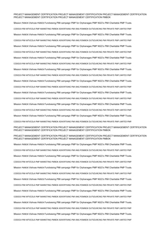 PROJECT MANAGEMENT CERTIFICATION PROJECT MANAGEMENT CERTIFICATION PROJECT MANAGEMENT CERTIFICATION
PROJECT MANAGEMENT CERTIFICATION PROJECT MANAGEMENT CERTIFICATION PMBOK
Mission PMBOK Vishvas PMBOK Fundraising PMI campaign PMP for Orphanages PMP NGO’s PMI Charitable PMP Trusts.
CODOCA PMI MTVCOLA PMP MARKETING PMBOK ADVERTISING PMI ANG POMBOK OUTSOURCING PMI PRIVATE PMP LIMITED PMP
Mission PMBOK Vishvas PMBOK Fundraising PMI campaign PMP for Orphanages PMP NGO’s PMI Charitable PMP Trusts.
CODOCA PMI MTVCOLA PMP MARKETING PMBOK ADVERTISING PMI ANG POMBOK OUTSOURCING PMI PRIVATE PMP LIMITED PMP
Mission PMBOK Vishvas PMBOK Fundraising PMI campaign PMP for Orphanages PMP NGO’s PMI Charitable PMP Trusts.
CODOCA PMI MTVCOLA PMP MARKETING PMBOK ADVERTISING PMI ANG POMBOK OUTSOURCING PMI PRIVATE PMP LIMITED PMP
Mission PMBOK Vishvas PMBOK Fundraising PMI campaign PMP for Orphanages PMP NGO’s PMI Charitable PMP Trusts.
CODOCA PMI MTVCOLA PMP MARKETING PMBOK ADVERTISING PMI ANG POMBOK OUTSOURCING PMI PRIVATE PMP LIMITED PMP
Mission PMBOK Vishvas PMBOK Fundraising PMI campaign PMP for Orphanages PMP NGO’s PMI Charitable PMP Trusts.
CODOCA PMI MTVCOLA PMP MARKETING PMBOK ADVERTISING PMI ANG POMBOK OUTSOURCING PMI PRIVATE PMP LIMITED PMP
Mission PMBOK Vishvas PMBOK Fundraising PMI campaign PMP for Orphanages PMP NGO’s PMI Charitable PMP Trusts.
CODOCA PMI MTVCOLA PMP MARKETING PMBOK ADVERTISING PMI ANG POMBOK OUTSOURCING PMI PRIVATE PMP LIMITED PMP
Mission PMBOK Vishvas PMBOK Fundraising PMI campaign PMP for Orphanages PMP NGO’s PMI Charitable PMP Trusts.
CODOCA PMI MTVCOLA PMP MARKETING PMBOK ADVERTISING PMI ANG POMBOK OUTSOURCING PMI PRIVATE PMP LIMITED PMP
Mission PMBOK Vishvas PMBOK Fundraising PMI campaign PMP for Orphanages PMP NGO’s PMI Charitable PMP Trusts.
CODOCA PMI MTVCOLA PMP MARKETING PMBOK ADVERTISING PMI ANG POMBOK OUTSOURCING PMI PRIVATE PMP LIMITED PMP
Mission PMBOK Vishvas PMBOK Fundraising PMI campaign PMP for Orphanages PMP NGO’s PMI Charitable PMP Trusts.
CODOCA PMI MTVCOLA PMP MARKETING PMBOK ADVERTISING PMI ANG POMBOK OUTSOURCING PMI PRIVATE PMP LIMITED PMP
PROJECT MANAGEMENT CERTIFICATION PROJECT MANAGEMENT CERTIFICATION PROJECT MANAGEMENT CERTIFICATION
PROJECT MANAGEMENT CERTIFICATION PROJECT MANAGEMENT CERTIFICATION PMBOK
PROJECT MANAGEMENT CERTIFICATION PROJECT MANAGEMENT CERTIFICATION PROJECT MANAGEMENT CERTIFICATION
PROJECT MANAGEMENT CERTIFICATION PROJECT MANAGEMENT CERTIFICATION PMBOK
Mission PMBOK Vishvas PMBOK Fundraising PMI campaign PMP for Orphanages PMP NGO’s PMI Charitable PMP Trusts.
CODOCA PMI MTVCOLA PMP MARKETING PMBOK ADVERTISING PMI ANG POMBOK OUTSOURCING PMI PRIVATE PMP LIMITED PMP
Mission PMBOK Vishvas PMBOK Fundraising PMI campaign PMP for Orphanages PMP NGO’s PMI Charitable PMP Trusts.
CODOCA PMI MTVCOLA PMP MARKETING PMBOK ADVERTISING PMI ANG POMBOK OUTSOURCING PMI PRIVATE PMP LIMITED PMP
Mission PMBOK Vishvas PMBOK Fundraising PMI campaign PMP for Orphanages PMP NGO’s PMI Charitable PMP Trusts.
CODOCA PMI MTVCOLA PMP MARKETING PMBOK ADVERTISING PMI ANG POMBOK OUTSOURCING PMI PRIVATE PMP LIMITED PMP
Mission PMBOK Vishvas PMBOK Fundraising PMI campaign PMP for Orphanages PMP NGO’s PMI Charitable PMP Trusts.
CODOCA PMI MTVCOLA PMP MARKETING PMBOK ADVERTISING PMI ANG POMBOK OUTSOURCING PMI PRIVATE PMP LIMITED PMP
Mission PMBOK Vishvas PMBOK Fundraising PMI campaign PMP for Orphanages PMP NGO’s PMI Charitable PMP Trusts.
CODOCA PMI MTVCOLA PMP MARKETING PMBOK ADVERTISING PMI ANG POMBOK OUTSOURCING PMI PRIVATE PMP LIMITED PMP
Mission PMBOK Vishvas PMBOK Fundraising PMI campaign PMP for Orphanages PMP NGO’s PMI Charitable PMP Trusts.
CODOCA PMI MTVCOLA PMP MARKETING PMBOK ADVERTISING PMI ANG POMBOK OUTSOURCING PMI PRIVATE PMP LIMITED PMP
Mission PMBOK Vishvas PMBOK Fundraising PMI campaign PMP for Orphanages PMP NGO’s PMI Charitable PMP Trusts.
CODOCA PMI MTVCOLA PMP MARKETING PMBOK ADVERTISING PMI ANG POMBOK OUTSOURCING PMI PRIVATE PMP LIMITED PMP
 