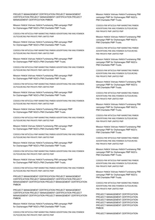 PROJECT MANAGEMENT CERTIFICATION PROJECT MANAGEMENT
CERTIFICATION PROJECT MANAGEMENT CERTIFICATION PROJECT
MANAGEMENT CERTIFICATION PMBOK
Mission PMBOK Vishvas PMBOK Fundraising PMI campaign PMP
for Orphanages PMP NGO’s PMI Charitable PMP Trusts.
CODOCA PMI MTVCOLA PMP MARKETING PMBOK ADVERTISING PMI ANG POMBOK
OUTSOURCING PMI PRIVATE PMP LIMITED PMP
Mission PMBOK Vishvas PMBOK Fundraising PMI campaign PMP
for Orphanages PMP NGO’s PMI Charitable PMP Trusts.
CODOCA PMI MTVCOLA PMP MARKETING PMBOK ADVERTISING PMI ANG POMBOK
OUTSOURCING PMI PRIVATE PMP LIMITED PMP
Mission PMBOK Vishvas PMBOK Fundraising PMI campaign PMP
for Orphanages PMP NGO’s PMI Charitable PMP Trusts.
CODOCA PMI MTVCOLA PMP MARKETING PMBOK ADVERTISING PMI ANG POMBOK
OUTSOURCING PMI PRIVATE PMP LIMITED PMP
Mission PMBOK Vishvas PMBOK Fundraising PMI campaign PMP
for Orphanages PMP NGO’s PMI Charitable PMP Trusts.
CODOCA PMI MTVCOLA PMP MARKETING PMBOK ADVERTISING PMI ANG POMBOK
OUTSOURCING PMI PRIVATE PMP LIMITED PMP
Mission PMBOK Vishvas PMBOK Fundraising PMI campaign PMP
for Orphanages PMP NGO’s PMI Charitable PMP Trusts.
CODOCA PMI MTVCOLA PMP MARKETING PMBOK ADVERTISING PMI ANG POMBOK
OUTSOURCING PMI PRIVATE PMP LIMITED PMP
Mission PMBOK Vishvas PMBOK Fundraising PMI campaign PMP
for Orphanages PMP NGO’s PMI Charitable PMP Trusts.
CODOCA PMI MTVCOLA PMP MARKETING PMBOK ADVERTISING PMI ANG POMBOK
OUTSOURCING PMI PRIVATE PMP LIMITED PMP
Mission PMBOK Vishvas PMBOK Fundraising PMI campaign PMP
for Orphanages PMP NGO’s PMI Charitable PMP Trusts.
CODOCA PMI MTVCOLA PMP MARKETING PMBOK ADVERTISING PMI ANG POMBOK
OUTSOURCING PMI PRIVATE PMP LIMITED PMP
Mission PMBOK Vishvas PMBOK Fundraising PMI campaign PMP
for Orphanages PMP NGO’s PMI Charitable PMP Trusts.
CODOCA PMI MTVCOLA PMP MARKETING PMBOK ADVERTISING PMI ANG POMBOK
OUTSOURCING PMI PRIVATE PMP LIMITED PMP
Mission PMBOK Vishvas PMBOK Fundraising PMI campaign PMP
for Orphanages PMP NGO’s PMI Charitable PMP Trusts.
CODOCA PMI MTVCOLA PMP MARKETING PMBOK ADVERTISING PMI ANG POMBOK
OUTSOURCING PMI PRIVATE PMP LIMITED PMP
PROJECT MANAGEMENT CERTIFICATION PROJECT MANAGEMENT
CERTIFICATION PROJECT MANAGEMENT CERTIFICATION PROJECT
MANAGEMENT CERTIFICATION PROJECT MANAGEMENT CERTIFICATION
PMBOK
PROJECT MANAGEMENT CERTIFICATION PROJECT MANAGEMENT
CERTIFICATION PROJECT MANAGEMENT CERTIFICATION PROJECT
MANAGEMENT CERTIFICATION PROJECT MANAGEMENT CERTIFICATION
PMBOK
Mission PMBOK Vishvas PMBOK Fundraising PMI campaign PMP
for Orphanages PMP NGO’s PMI Charitable PMP Trusts.
CODOCA PMI MTVCOLA PMP MARKETING PMBOK ADVERTISING PMI ANG POMBOK
OUTSOURCING PMI PRIVATE PMP LIMITED PMP
Mission PMBOK Vishvas PMBOK Fundraising PMI
campaign PMP for Orphanages PMP NGO’s
PMI Charitable PMP Trusts.
CODOCA PMI MTVCOLA PMP MARKETING PMBOK
ADVERTISING PMI ANG POMBOK OUTSOURCING
PMI PRIVATE PMP LIMITED PMP
Mission PMBOK Vishvas PMBOK Fundraising PMI
campaign PMP for Orphanages PMP NGO’s
PMI Charitable PMP Trusts.
CODOCA PMI MTVCOLA PMP MARKETING PMBOK
ADVERTISING PMI ANG POMBOK OUTSOURCING
PMI PRIVATE PMP LIMITED PMP
Mission PMBOK Vishvas PMBOK Fundraising PMI
campaign PMP for Orphanages PMP NGO’s
PMI Charitable PMP Trusts.
CODOCA PMI MTVCOLA PMP MARKETING PMBOK
ADVERTISING PMI ANG POMBOK OUTSOURCING
PMI PRIVATE PMP LIMITED PMP
Mission PMBOK Vishvas PMBOK Fundraising PMI
campaign PMP for Orphanages PMP NGO’s
PMI Charitable PMP Trusts.
CODOCA PMI MTVCOLA PMP MARKETING PMBOK
ADVERTISING PMI ANG POMBOK OUTSOURCING
PMI PRIVATE PMP LIMITED PMP
Mission PMBOK Vishvas PMBOK Fundraising PMI
campaign PMP for Orphanages PMP NGO’s
PMI Charitable PMP Trusts.
CODOCA PMI MTVCOLA PMP MARKETING PMBOK
ADVERTISING PMI ANG POMBOK OUTSOURCING
PMI PRIVATE PMP LIMITED PMP
Mission PMBOK Vishvas PMBOK Fundraising PMI
campaign PMP for Orphanages PMP NGO’s
PMI Charitable PMP Trusts.
CODOCA PMI MTVCOLA PMP MARKETING PMBOK
ADVERTISING PMI ANG POMBOK OUTSOURCING
PMI PRIVATE PMP LIMITED PMP
Mission PMBOK Vishvas PMBOK Fundraising PMI
campaign PMP for Orphanages PMP NGO’s
PMI Charitable PMP Trusts.
CODOCA PMI MTVCOLA PMP MARKETING PMBOK
ADVERTISING PMI ANG POMBOK OUTSOURCING
PMI PRIVATE PMP LIMITED PMP
Mission PMBOK Vishvas PMBOK Fundraising PMI
campaign PMP for Orphanages PMP NGO’s
PMI Charitable PMP Trusts.
CODOCA PMI MTVCOLA PMP MARKETING PMBOK
ADVERTISING PMI ANG POMBOK OUTSOURCING
PMI PRIVATE PMP LIMITED PMP
PROJECT MANAGEMENT CERTIFICATION
PROJECT MANAGEMENT CERTIFICATION
PROJECT MANAGEMENT CERTIFICATION
PROJECT MANAGEMENT CERTIFICATION
PROJECT MANAGEMENT CERTIFICATION
PMBOK
PROJECT MANAGEMENT CERTIFICATION
 