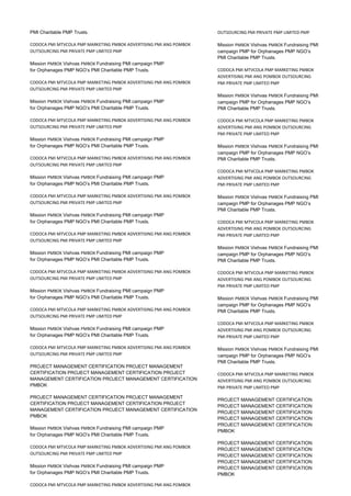 PMI Charitable PMP Trusts.
CODOCA PMI MTVCOLA PMP MARKETING PMBOK ADVERTISING PMI ANG POMBOK
OUTSOURCING PMI PRIVATE PMP LIMITED PMP
Mission PMBOK Vishvas PMBOK Fundraising PMI campaign PMP
for Orphanages PMP NGO’s PMI Charitable PMP Trusts.
CODOCA PMI MTVCOLA PMP MARKETING PMBOK ADVERTISING PMI ANG POMBOK
OUTSOURCING PMI PRIVATE PMP LIMITED PMP
Mission PMBOK Vishvas PMBOK Fundraising PMI campaign PMP
for Orphanages PMP NGO’s PMI Charitable PMP Trusts.
CODOCA PMI MTVCOLA PMP MARKETING PMBOK ADVERTISING PMI ANG POMBOK
OUTSOURCING PMI PRIVATE PMP LIMITED PMP
Mission PMBOK Vishvas PMBOK Fundraising PMI campaign PMP
for Orphanages PMP NGO’s PMI Charitable PMP Trusts.
CODOCA PMI MTVCOLA PMP MARKETING PMBOK ADVERTISING PMI ANG POMBOK
OUTSOURCING PMI PRIVATE PMP LIMITED PMP
Mission PMBOK Vishvas PMBOK Fundraising PMI campaign PMP
for Orphanages PMP NGO’s PMI Charitable PMP Trusts.
CODOCA PMI MTVCOLA PMP MARKETING PMBOK ADVERTISING PMI ANG POMBOK
OUTSOURCING PMI PRIVATE PMP LIMITED PMP
Mission PMBOK Vishvas PMBOK Fundraising PMI campaign PMP
for Orphanages PMP NGO’s PMI Charitable PMP Trusts.
CODOCA PMI MTVCOLA PMP MARKETING PMBOK ADVERTISING PMI ANG POMBOK
OUTSOURCING PMI PRIVATE PMP LIMITED PMP
Mission PMBOK Vishvas PMBOK Fundraising PMI campaign PMP
for Orphanages PMP NGO’s PMI Charitable PMP Trusts.
CODOCA PMI MTVCOLA PMP MARKETING PMBOK ADVERTISING PMI ANG POMBOK
OUTSOURCING PMI PRIVATE PMP LIMITED PMP
Mission PMBOK Vishvas PMBOK Fundraising PMI campaign PMP
for Orphanages PMP NGO’s PMI Charitable PMP Trusts.
CODOCA PMI MTVCOLA PMP MARKETING PMBOK ADVERTISING PMI ANG POMBOK
OUTSOURCING PMI PRIVATE PMP LIMITED PMP
Mission PMBOK Vishvas PMBOK Fundraising PMI campaign PMP
for Orphanages PMP NGO’s PMI Charitable PMP Trusts.
CODOCA PMI MTVCOLA PMP MARKETING PMBOK ADVERTISING PMI ANG POMBOK
OUTSOURCING PMI PRIVATE PMP LIMITED PMP
PROJECT MANAGEMENT CERTIFICATION PROJECT MANAGEMENT
CERTIFICATION PROJECT MANAGEMENT CERTIFICATION PROJECT
MANAGEMENT CERTIFICATION PROJECT MANAGEMENT CERTIFICATION
PMBOK
PROJECT MANAGEMENT CERTIFICATION PROJECT MANAGEMENT
CERTIFICATION PROJECT MANAGEMENT CERTIFICATION PROJECT
MANAGEMENT CERTIFICATION PROJECT MANAGEMENT CERTIFICATION
PMBOK
Mission PMBOK Vishvas PMBOK Fundraising PMI campaign PMP
for Orphanages PMP NGO’s PMI Charitable PMP Trusts.
CODOCA PMI MTVCOLA PMP MARKETING PMBOK ADVERTISING PMI ANG POMBOK
OUTSOURCING PMI PRIVATE PMP LIMITED PMP
Mission PMBOK Vishvas PMBOK Fundraising PMI campaign PMP
for Orphanages PMP NGO’s PMI Charitable PMP Trusts.
CODOCA PMI MTVCOLA PMP MARKETING PMBOK ADVERTISING PMI ANG POMBOK
OUTSOURCING PMI PRIVATE PMP LIMITED PMP
Mission PMBOK Vishvas PMBOK Fundraising PMI
campaign PMP for Orphanages PMP NGO’s
PMI Charitable PMP Trusts.
CODOCA PMI MTVCOLA PMP MARKETING PMBOK
ADVERTISING PMI ANG POMBOK OUTSOURCING
PMI PRIVATE PMP LIMITED PMP
Mission PMBOK Vishvas PMBOK Fundraising PMI
campaign PMP for Orphanages PMP NGO’s
PMI Charitable PMP Trusts.
CODOCA PMI MTVCOLA PMP MARKETING PMBOK
ADVERTISING PMI ANG POMBOK OUTSOURCING
PMI PRIVATE PMP LIMITED PMP
Mission PMBOK Vishvas PMBOK Fundraising PMI
campaign PMP for Orphanages PMP NGO’s
PMI Charitable PMP Trusts.
CODOCA PMI MTVCOLA PMP MARKETING PMBOK
ADVERTISING PMI ANG POMBOK OUTSOURCING
PMI PRIVATE PMP LIMITED PMP
Mission PMBOK Vishvas PMBOK Fundraising PMI
campaign PMP for Orphanages PMP NGO’s
PMI Charitable PMP Trusts.
CODOCA PMI MTVCOLA PMP MARKETING PMBOK
ADVERTISING PMI ANG POMBOK OUTSOURCING
PMI PRIVATE PMP LIMITED PMP
Mission PMBOK Vishvas PMBOK Fundraising PMI
campaign PMP for Orphanages PMP NGO’s
PMI Charitable PMP Trusts.
CODOCA PMI MTVCOLA PMP MARKETING PMBOK
ADVERTISING PMI ANG POMBOK OUTSOURCING
PMI PRIVATE PMP LIMITED PMP
Mission PMBOK Vishvas PMBOK Fundraising PMI
campaign PMP for Orphanages PMP NGO’s
PMI Charitable PMP Trusts.
CODOCA PMI MTVCOLA PMP MARKETING PMBOK
ADVERTISING PMI ANG POMBOK OUTSOURCING
PMI PRIVATE PMP LIMITED PMP
Mission PMBOK Vishvas PMBOK Fundraising PMI
campaign PMP for Orphanages PMP NGO’s
PMI Charitable PMP Trusts.
CODOCA PMI MTVCOLA PMP MARKETING PMBOK
ADVERTISING PMI ANG POMBOK OUTSOURCING
PMI PRIVATE PMP LIMITED PMP
PROJECT MANAGEMENT CERTIFICATION
PROJECT MANAGEMENT CERTIFICATION
PROJECT MANAGEMENT CERTIFICATION
PROJECT MANAGEMENT CERTIFICATION
PROJECT MANAGEMENT CERTIFICATION
PMBOK
PROJECT MANAGEMENT CERTIFICATION
PROJECT MANAGEMENT CERTIFICATION
PROJECT MANAGEMENT CERTIFICATION
PROJECT MANAGEMENT CERTIFICATION
PROJECT MANAGEMENT CERTIFICATION
PMBOK
 