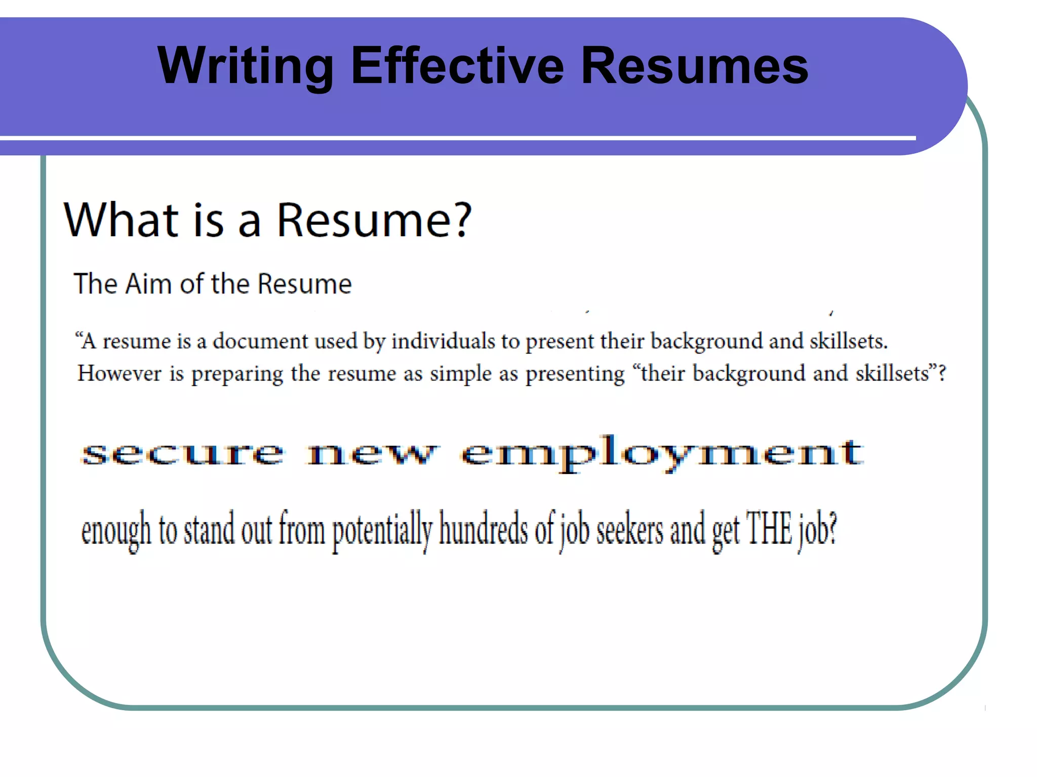 Writing Effective Resumes

 