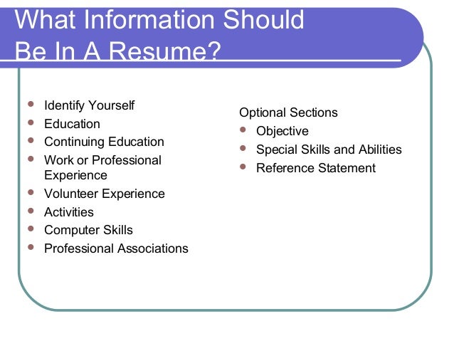 What information is needed in a resume