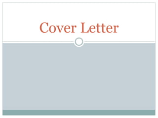 Cover Letter
 