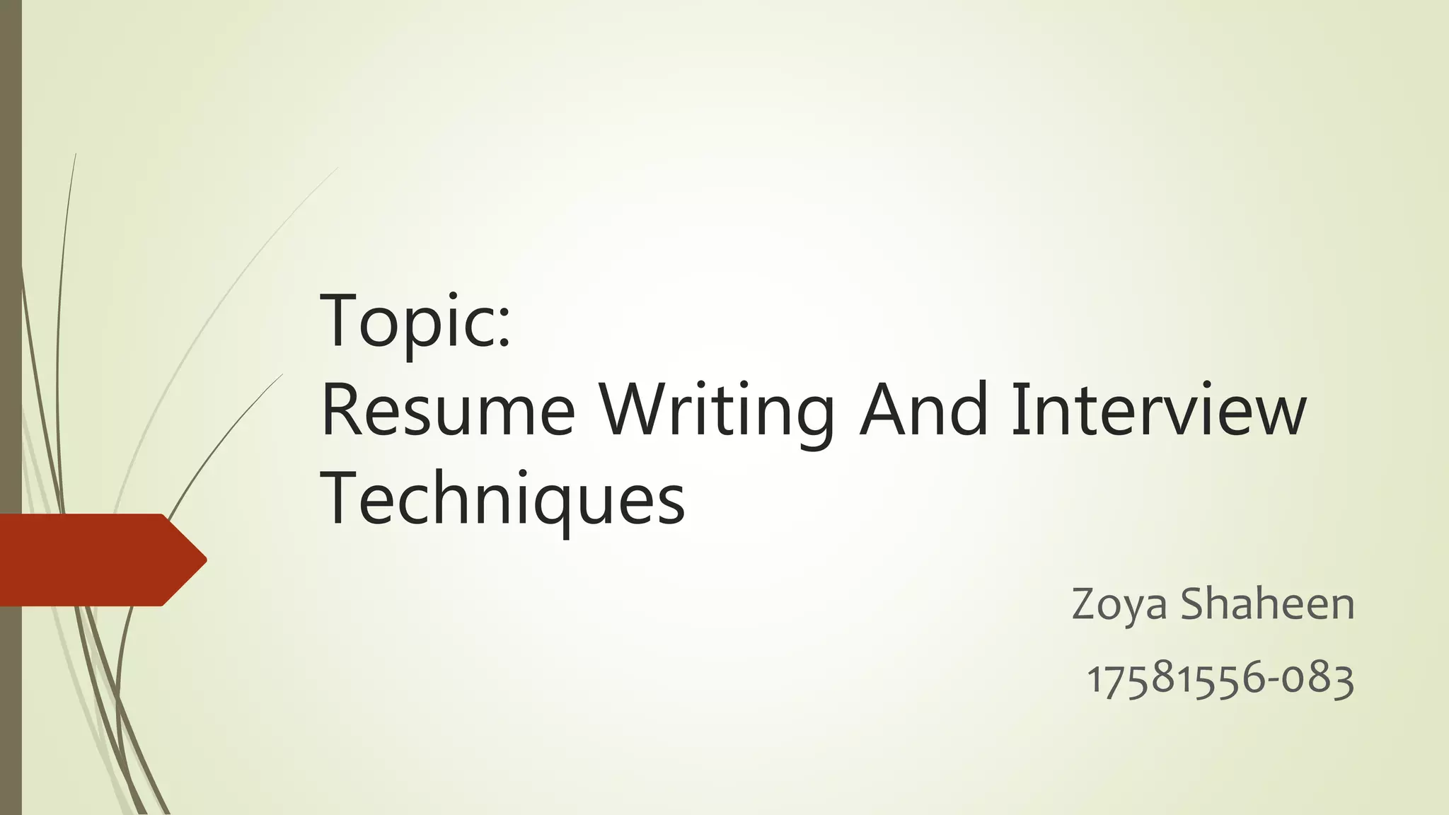 Resume writing and interview techniques (1)
