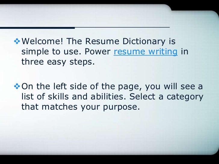 resume writing with the free online resume dictionary the smart way t