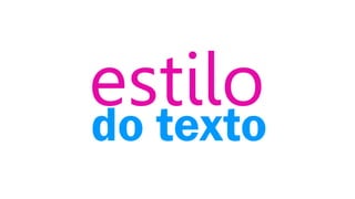 estilo
do texto

 