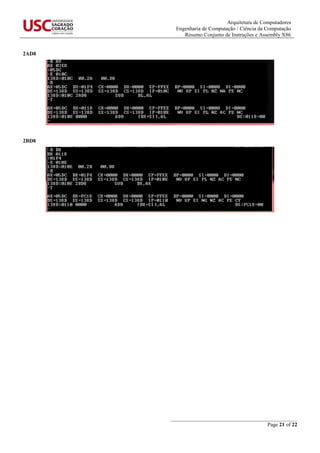 Arquitetura de Computadores
Engenharia de Computação / Ciência da Computação
Resumo Conjunto de Instruções e Assembly X86
_______________________________________________
Page 21 of 22
2AD8
2BD8
 