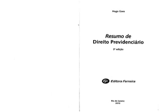 RESUMO DE DIREITO PREVIDÊNCIÁRIO - HUGO GOES.pdf