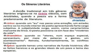 Os Gêneros Literários
 