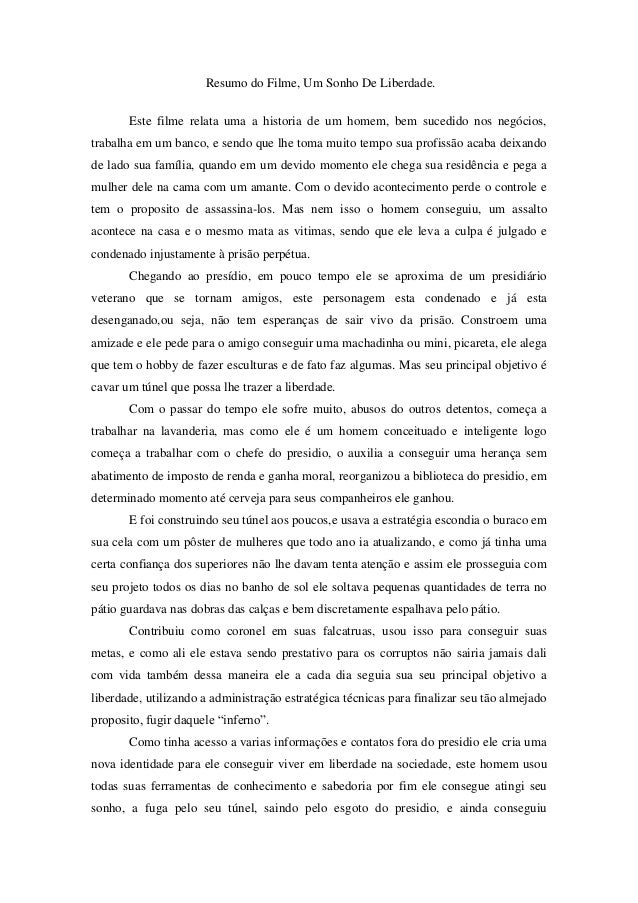 Resumo do filme um sonho de liberdade.Roger kaminski
