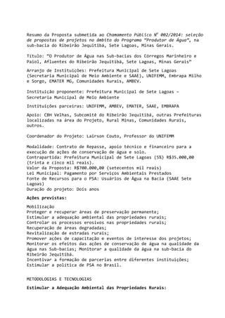  
2	
  
	
  
	
  
Resumo	
  da	
  Proposta	
  submetida	
  ao	
  Chamamento	
  Público	
  No
	
  002/2014:	
  seleção	
  
...
