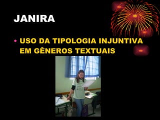 JANIRA USO DA TIPOLOGIA INJUNTIVA EM GÊNEROS TEXTUAIS 
