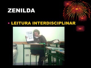ZENILDA LEITURA INTERDISCIPLINAR 