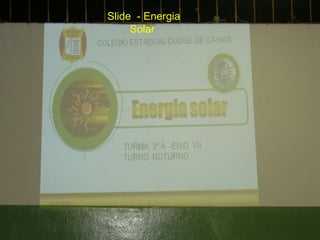 Slide  - Energia Solar  
