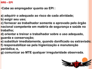 A interdição ou embargo poderá ser requerido pelo Setor de Segurança e Medicina do Trabalho da DRT, por agente de inspeção ou entidade sindicalNR4 – SESMTEstabelece a obrigatoriedade da instituição do SESMT – Serviço Especializado em Engenharia de Segurança e Medicina do Trabalho