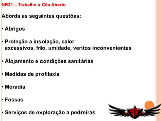 Deve ter caráter preventivo