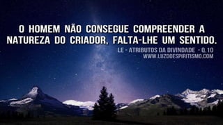 Resumo o livro dos espíritos - item 10 - 16