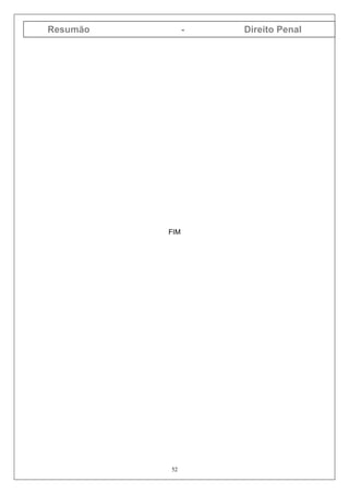 Resumão - Direito Penal
52
FIM
 