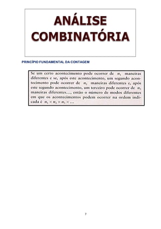 7
PRINCÍPIO FUNDAMENTAL DA CONTAGEM
 