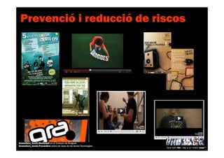 Prevenció i reducció de riscos
Què hem fet i cap a on volem anar?
Granollers_Acció Municipal en el Consum de Drogues
Granollers_Acció Preventiva sobre els Usos de les Noves Tecnologies
 