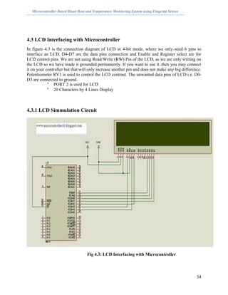 Microcontroller Based Heart Beat and Temperature Monitoring System using Fingertip Sensor
4.3 LCD Interfacing with Microco...