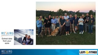 Extract data
from your
store
DATA STORAGE
 