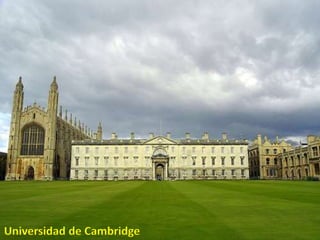 Universidad de Cambridge
 