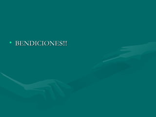 BENDICIONES!!! 