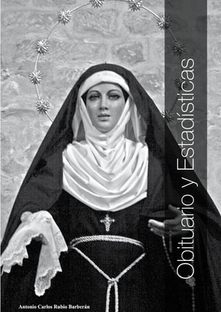 / 115
Resurrexit n.º 35 / Semana Santa 2014
ObituarioyEstadísticas
 