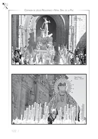 122 /
Cofradía de Jesús Resucitado y Ntra. Sra. de la Paz
 
