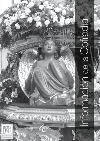 / 33
Resurrexit n.º 35 / Semana Santa 2014
InformacióndelaCofradía
 