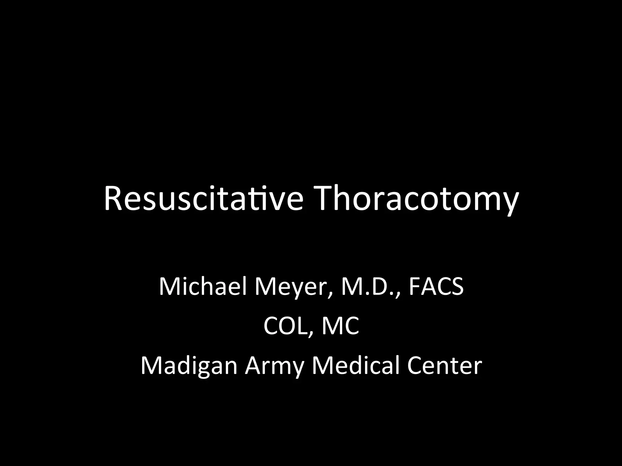 Resuscitative thoracotomy | PDF