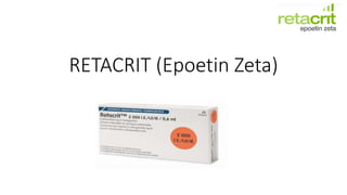 RETACRIT (Epoetin Zeta)
 