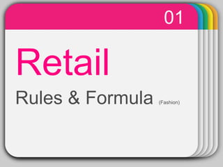 01

WINTER

Retail

Template

Rules & Formula

(Fashion)

 