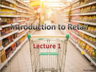 Introduction to Retail