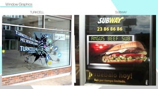 Window Graphics
TURKCELL SUBWAY
 