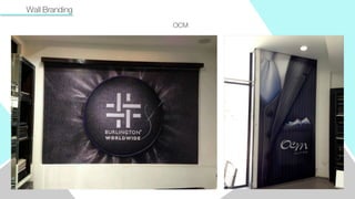Wall Branding
OCM
 