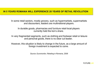 FUTURE LAB In some retail sectors, mostly grocery, such as hypermarkets, supermarkets and discounters, leaders are multina...