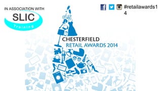 #retailawards1
4
IN ASSOCIATION WITH
 