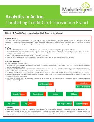 Business Situation :
The Credit Card issuer was facing significant losses due to fraud in spite of having a real-time tran...