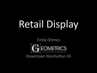 Retail Display Emily Ohmes Downtown Manhattan KS 