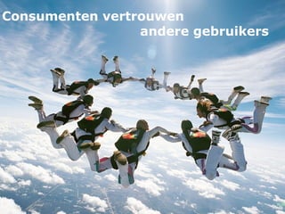 Consumenten vertrouwen  andere gebruikers 