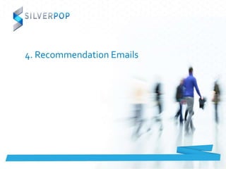 Recommendation Emails: Playbook
51
• What: Emails that are triggered after a purchase recommending
additional items based ...