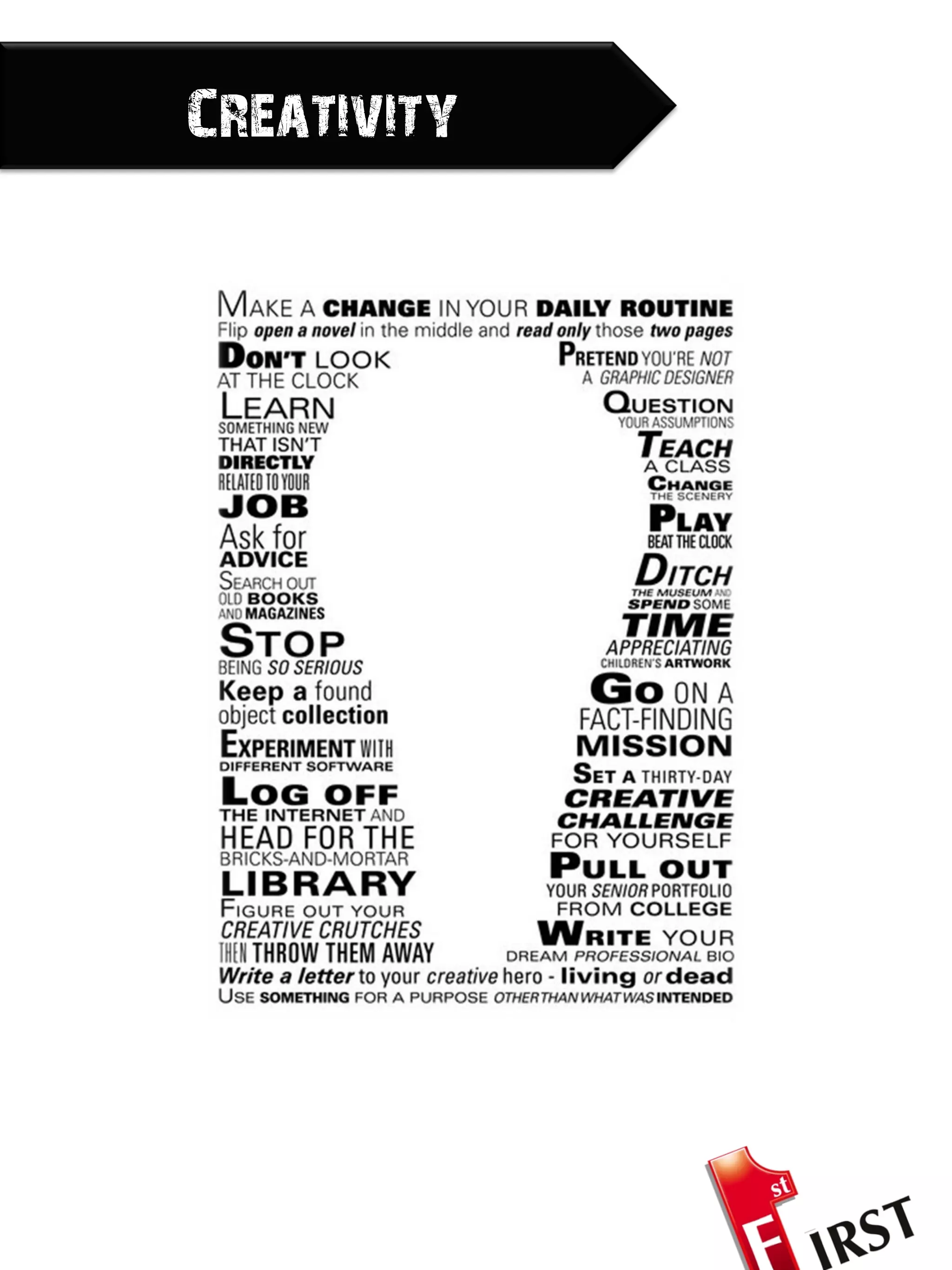 Creativity




             10
 