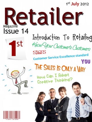 1st July 2012




Introduction To Retailing


                      YOU
 