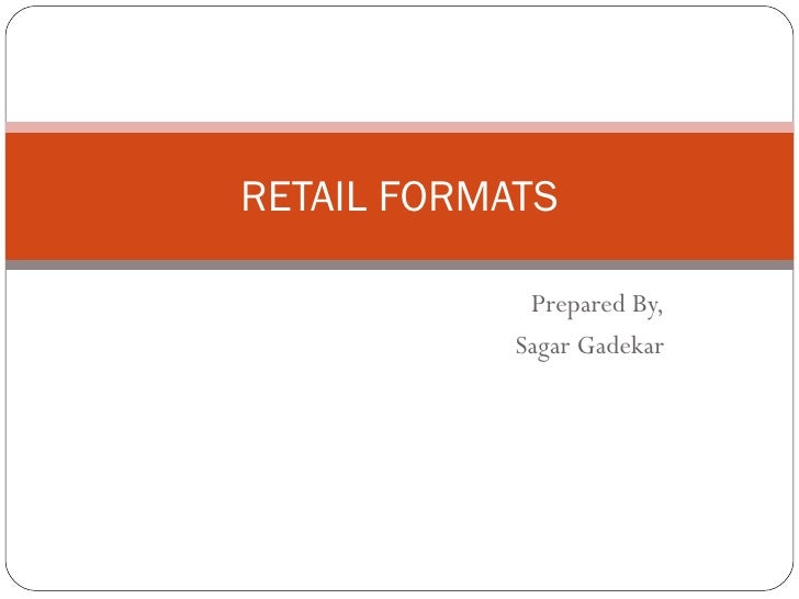Retail formats