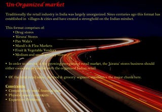   Just over 8 per cent of India's population is engaged in retailing (compared to 20 per cent in the United States). There is no data on this sector's contribution to the GDP. `