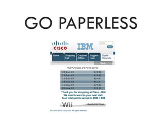 GO PAPERLESS
 