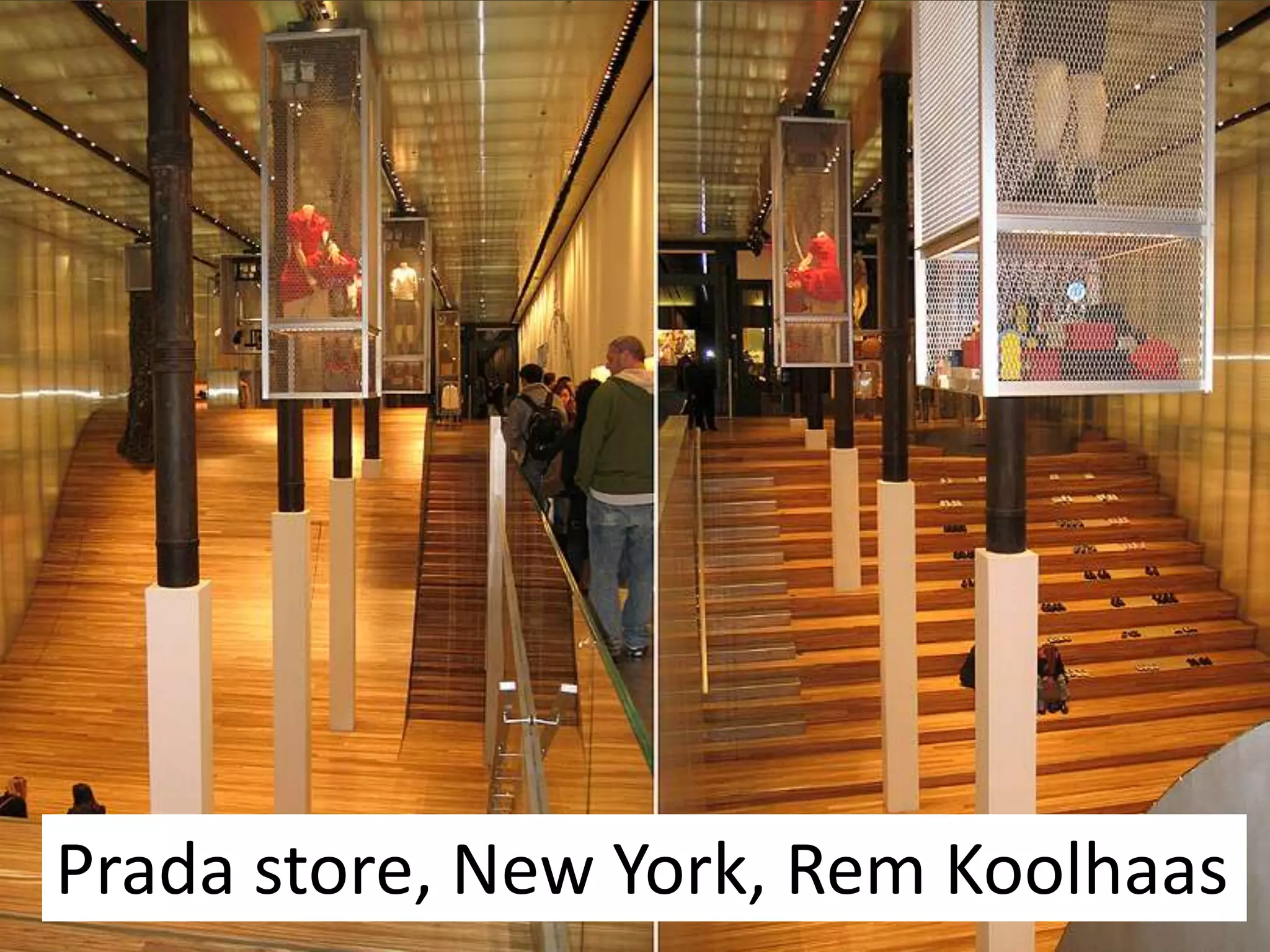 Prada store, New York, Rem Koolhaas

 
