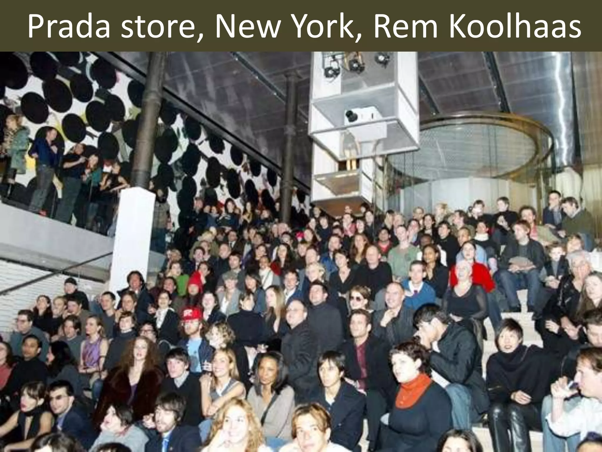 Prada store, New York, Rem Koolhaas

 