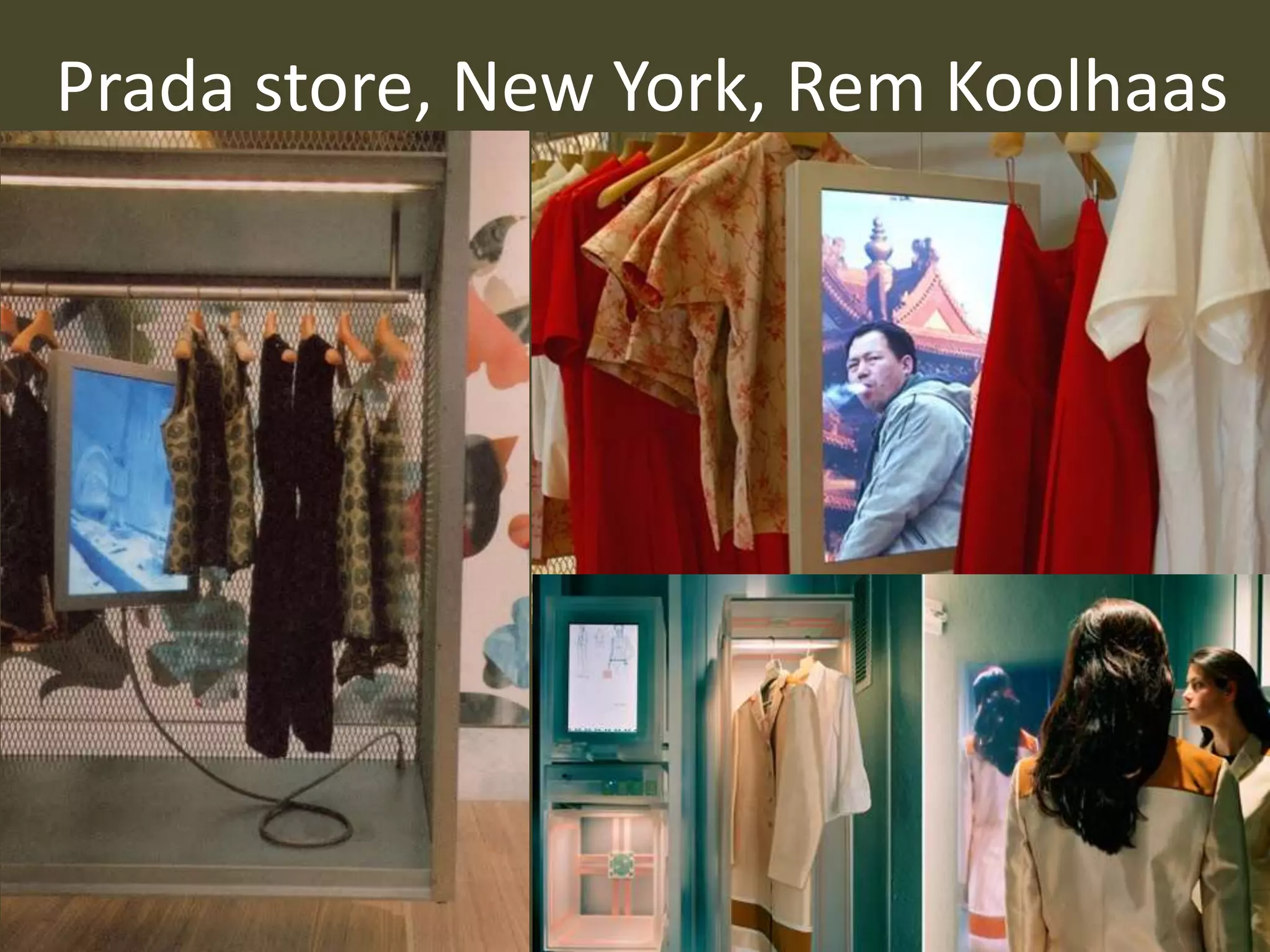 Prada store, New York, Rem Koolhaas

 